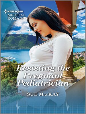 cover image of Resisting the Pregnant Pediatrician